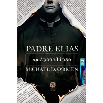 Padre Elias: Um Apocalipse