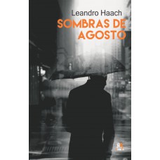 Sombras De Agosto