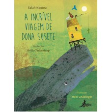 A Incrível Viagem De Dona Susete