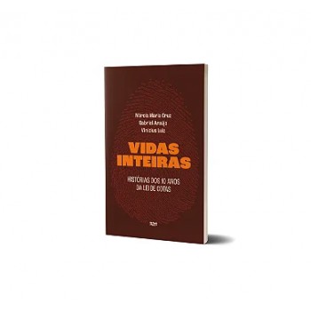 Vidas Inteiras - Histórias dos 10 anos da Lei de Cotas