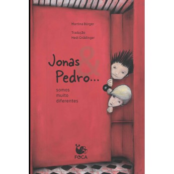 Jonas & Pedro... Somos Muito Diferentes