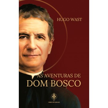 As Aventuras De Dom Bosco