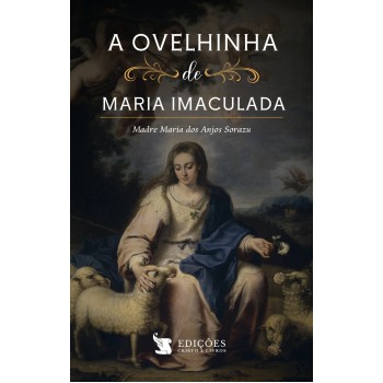 A Ovelhinha De Maria Imaculada