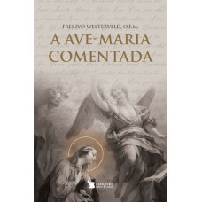 A Ave-maria Comentada