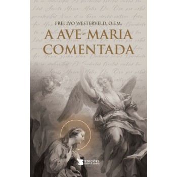 A Ave-maria Comentada