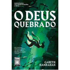 O Deus Quebrado: O Legado Do Erro Negro - Livro 3