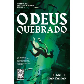 O Deus Quebrado: O Legado Do Erro Negro - Livro 3