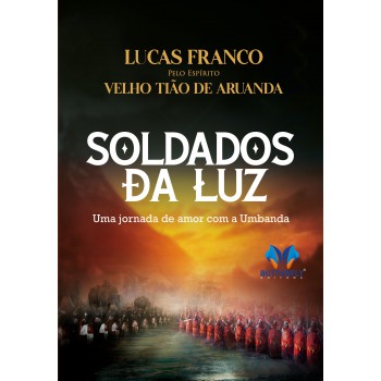 Soldados Da Luz