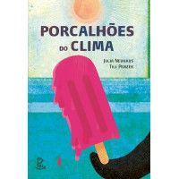 Porcalhões Do Clima