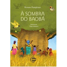 à Sombra Do Baobá