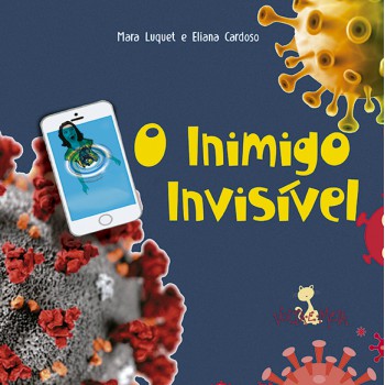 O inimigo invisivel