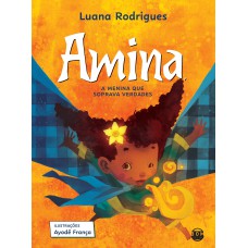Amina, A Menina Que Soprava Verdades