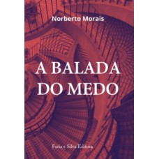 A Balada Do Medo