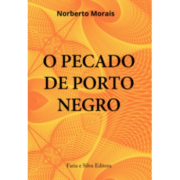 O Pecado De Porto Negro