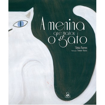 A Menina Que Matou O Gato