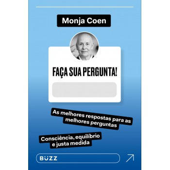 Faça Sua Pergunta! Monja Coen