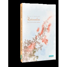 Rascunhos: Exercícios Do Olhar Poético