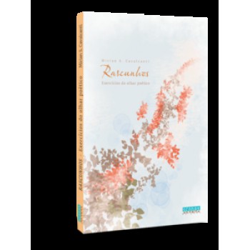 Rascunhos: Exercícios Do Olhar Poético