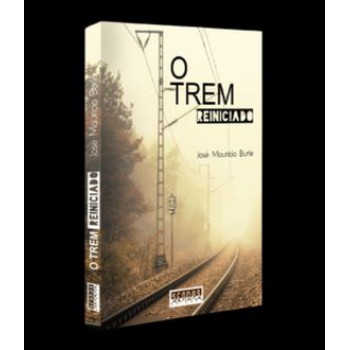 O Trem Reiniciado