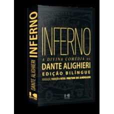 INFERNO: A DIVINA COMÉDIA DE DANTE ALIGHIERI