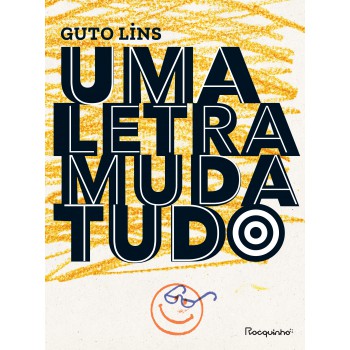 Uma Letra Muda Tudo