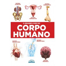 O GRANDE LIVRO DO CORPO HUMANO