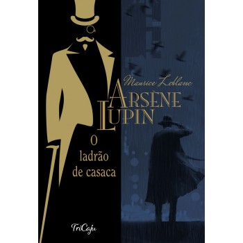 Arsène Lupin, O Ladrão De Casaca