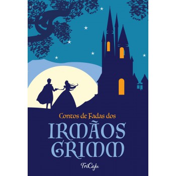 Contos De Fadas Dos Irmãos Grimm