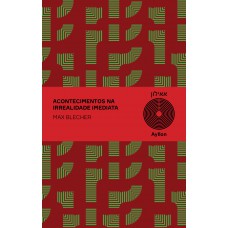 Acontecimentos Na Irrealidade Imediata