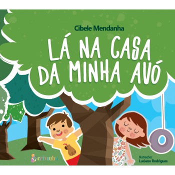 Lá Na Casa Da Minha Avó