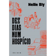 Dez Dias Num Hospício