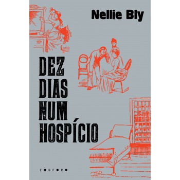 Dez Dias Num Hospício