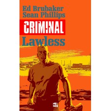Criminal Volume 2: Lawless