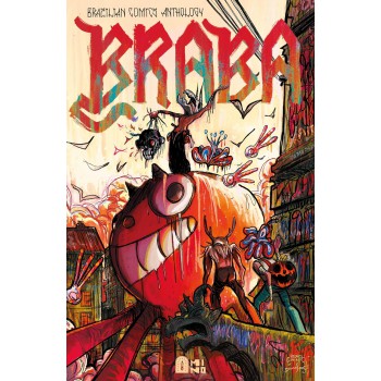 Braba: Antologia Brasileira De Quadrinhos