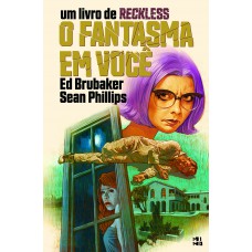 Reckless Volume 4: O Antasma Em Você