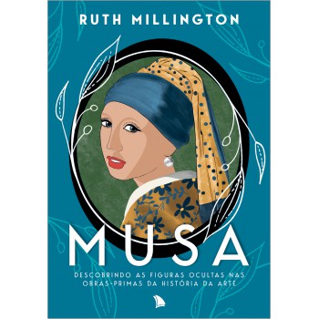 Musa: Descobrindo As Figuras Ocultas Nas Obras-primas Da História Da Arte