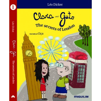 Clara And Guto: The Secrets O London
