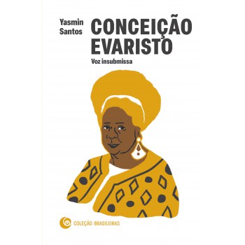 Conceição Evaristo: Voz Insubmissa