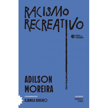 Racismo Recreativo