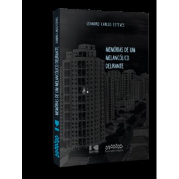 Mem-rias De Um Melanc-lico Delirante