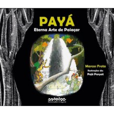 Payá: Eterna Arte De Paiaçar