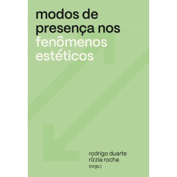 Modos de presença nos fenômenos estéticos