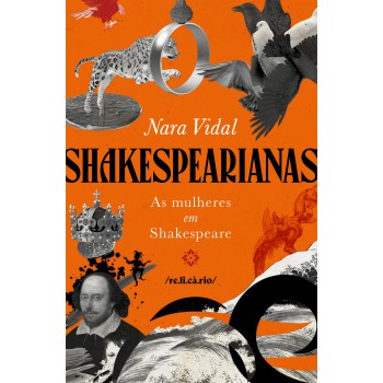 Shakespearianas: As mulheres em Shakespeare