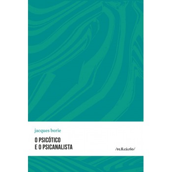 O psicótico e o psicanalista