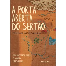 A Porta Aberta Do Sertão: Histórias Da Vó Geralda