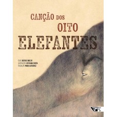 Canção Dos Oito Elefantes