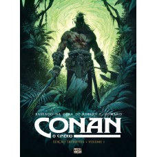 Conan, O Cimério: Edição Definitiva Vol. 1 (reimpressão)