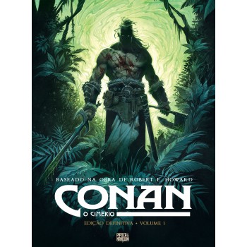 Conan, O Cimério: Edição Definitiva Vol. 1 (reimpressão)