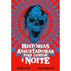 Histórias Assustadoras Para Contar à Noite