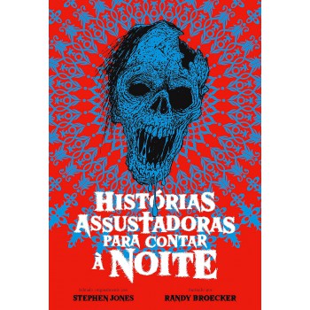 Histórias Assustadoras Para Contar à Noite